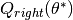 Q_{right}(\theta^*)