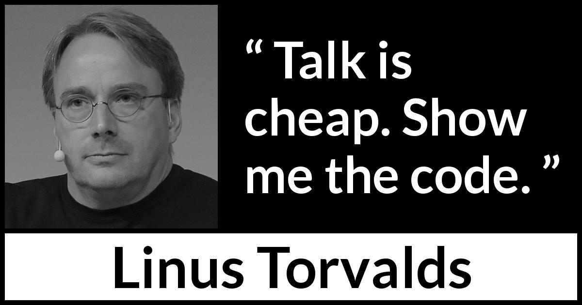 Linus-Torvalds-quote-about-talking-1a9797.jpeg