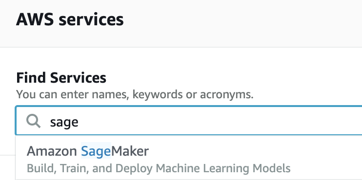 Search for and open the SageMaker panel.