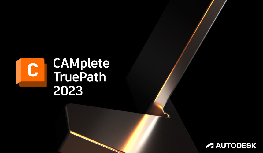 专业型机械集成工具套件Autodesk CAMplete TruePath 2023(win) - 图1