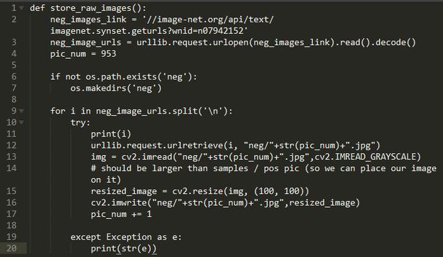 def  4  6  7  8  10 v  11  13  14  16  18  19  20  store_raw_images ( ) :  '//image-net.org/api/text/  imagenet. synset. geturls ?wnid=ne7942152 •  request. decode()  pic_num = 953  if not  os. makedirs( • neg• )  for i in  try:  print(i)  urllib. request. 