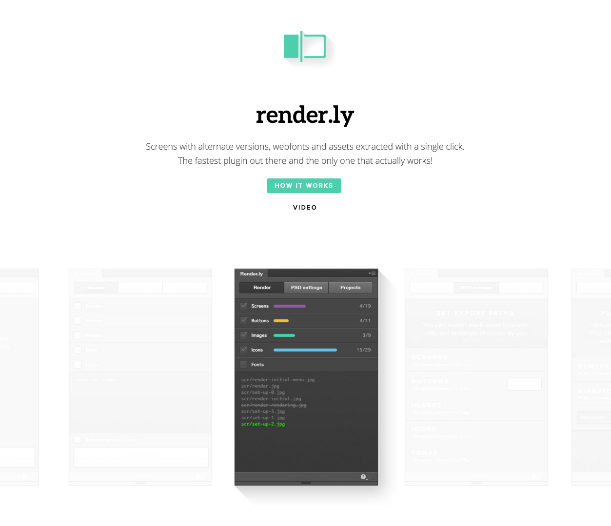 计算机生成了可选文字: render.ly Screens with alternate versions, webfonts and assets extracted with a single click. The fastest plugin out there and the only one that actually works! HOW IT WORKS VIDEO