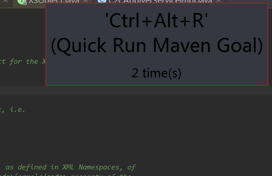 'Ctrl +Alt+R'  (Quick Run Maven Goal)  rt for the  2 time(s)  as defined in XML Namespaces, of