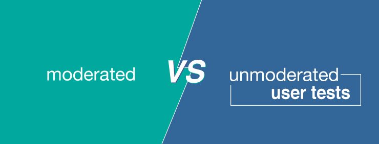 【用户测试】Moderated vs. Unmoderated User Tests - 图1