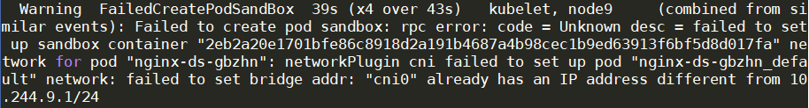 k8s 错题集之 network: failed to set bridge addr: "cni0" already has an IP address different from xxx问题 - 图1