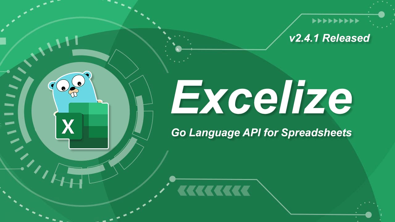 Excelize 发布 2.4.1 版本，新增并发安全支持 - 图1