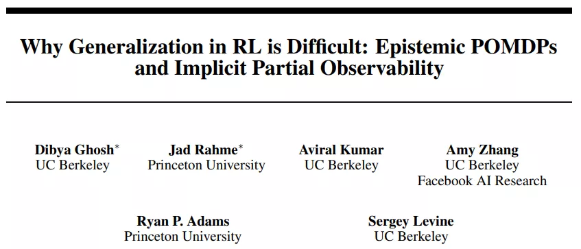 为何RL泛化这么难：UC伯克利博士从认知POMDP、隐式部分可观察解读 - 图1